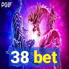 38 bet